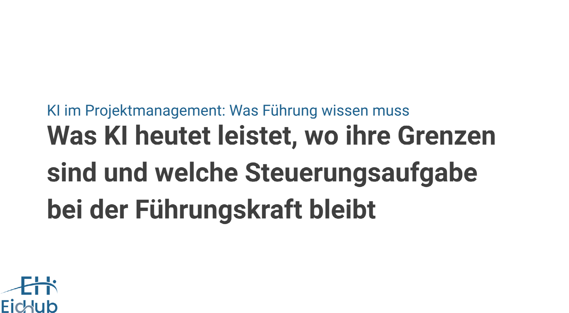 KI im Projektmanagement: Was Führungskräfte jetzt wissen müssen