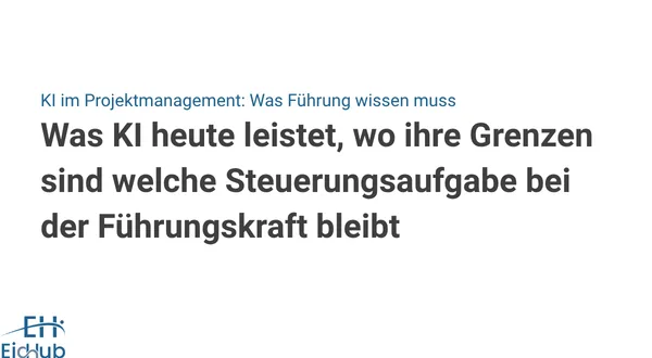 KI im Projektmanagement: Was Führungskräfte jetzt wissen müssen