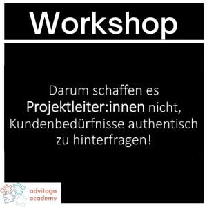 Workshop Ergebnisse Kundenbedürfnisse hinterfragen